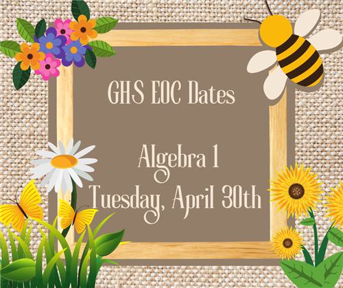  GHS Algebra 1 Test Date